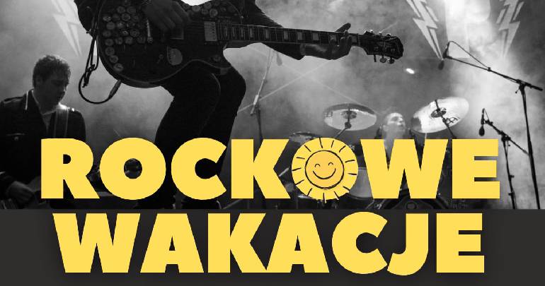 Rockowe rozpoczęcie wakacji