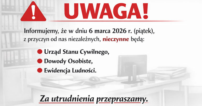 Ogłoszenie o zmianie godzin pracy  USC , Ewidencja Ludności, Dowody Osobiste
