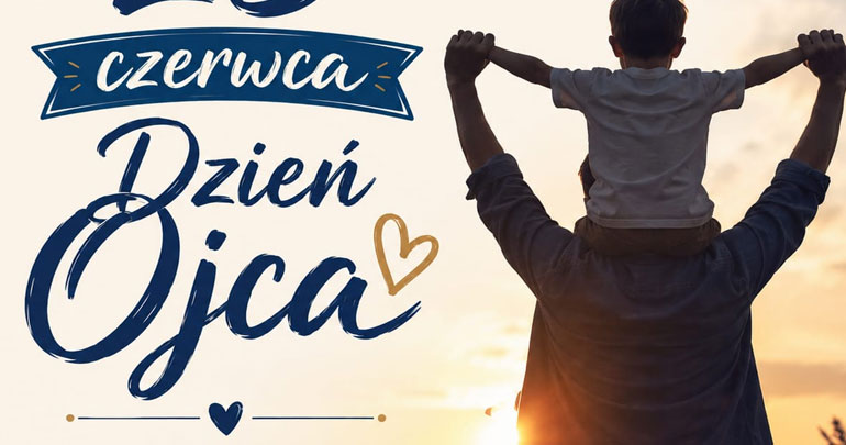 23 czerwca - Dzień Ojca 