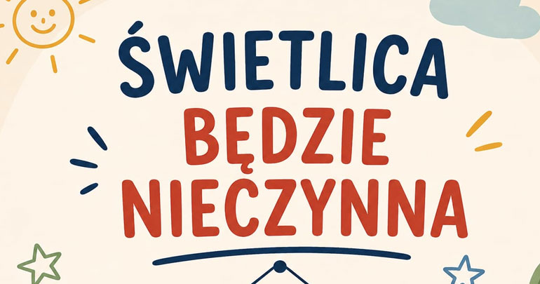 Informacja o działaniu świetlicy 