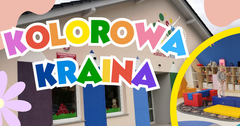 Trwa rekrutacja do Przedszkola „Kolorowa Kraina” w Janowicach Wielkich 