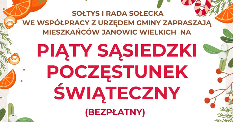 Zapraszamy na Piąty Sąsiedzki Poczęstunek Świąteczny 