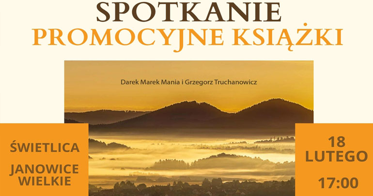 Spotkanie promocyjne książki „Rudawy Janowickie – magiczne, poetyckie…” 