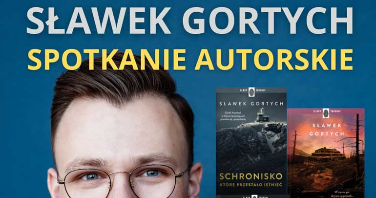 Spotkanie autorskie ze Sławkiem Gortychem 